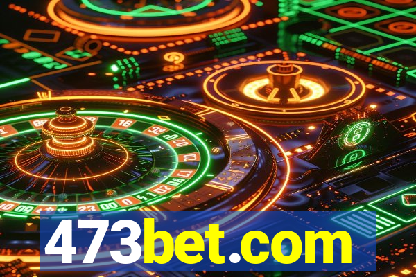 473bet.com