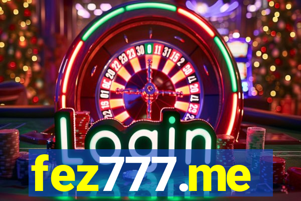 fez777.me
