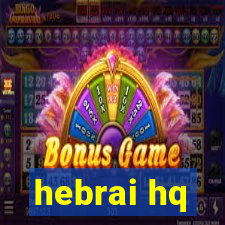 hebrai hq