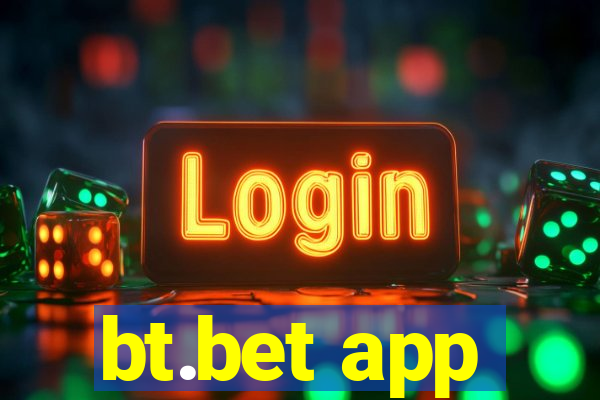 bt.bet app