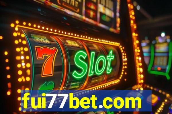 fui77bet.com