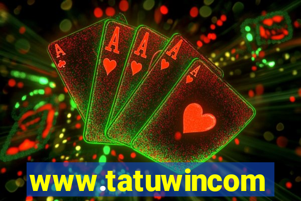 www.tatuwincom