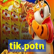 tik.potn