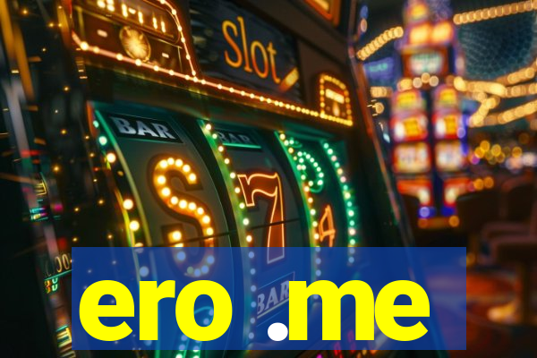 ero .me