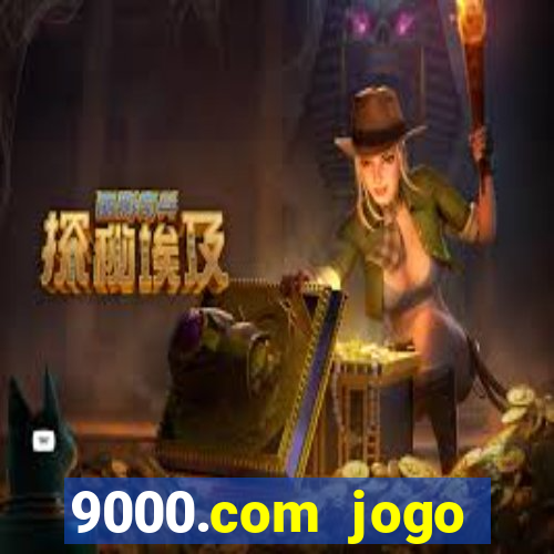 9000.com jogo cassino baixar