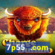 7p55 .com plataforma de jogos