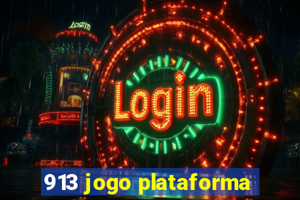 913 jogo plataforma