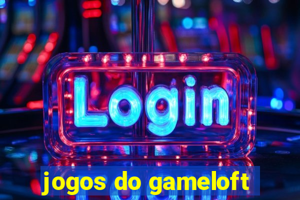 jogos do gameloft