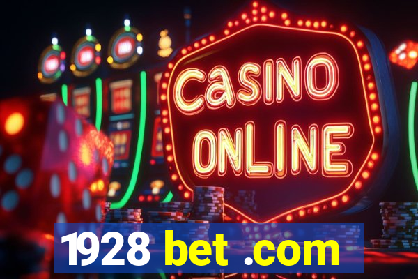 1928 bet .com
