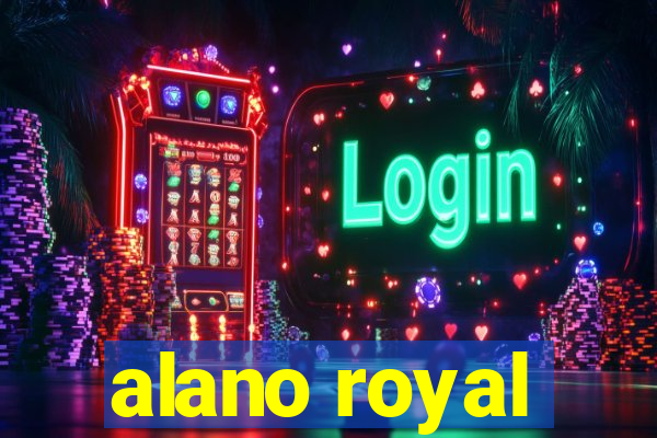 alano royal
