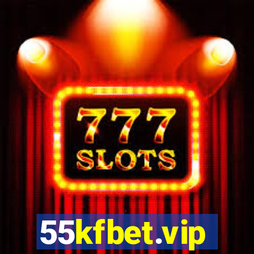 55kfbet.vip