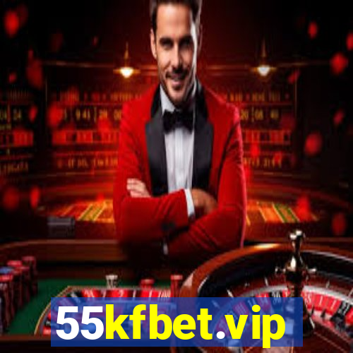 55kfbet.vip