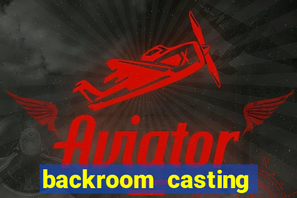 backroom casting couch room