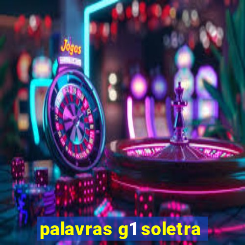 palavras g1 soletra