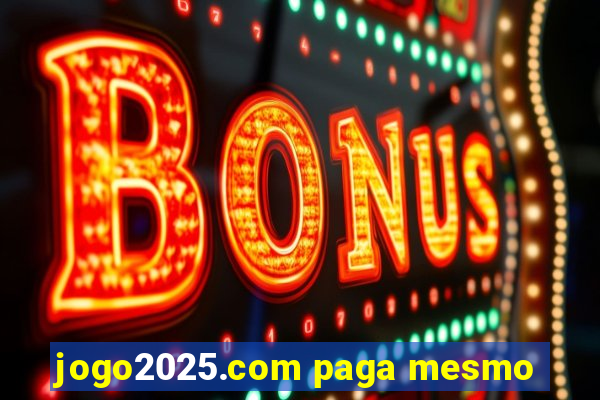 jogo2025.com paga mesmo