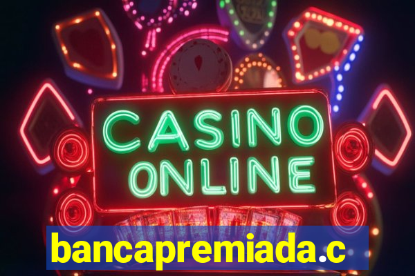 bancapremiada.com