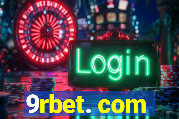 9rbet. com