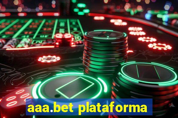 aaa.bet plataforma