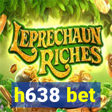 h638 bet