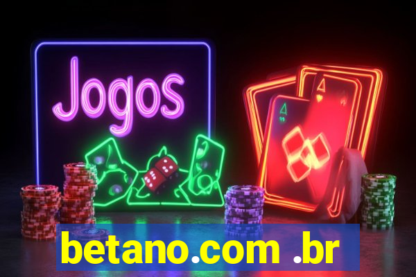 betano.com .br