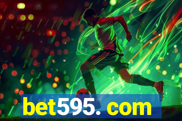 bet595. com