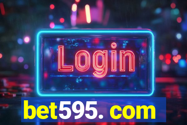 bet595. com