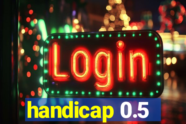 handicap 0.5
