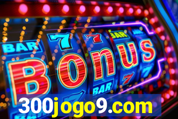 300jogo9.com