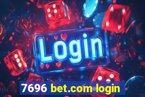7696 bet.com login