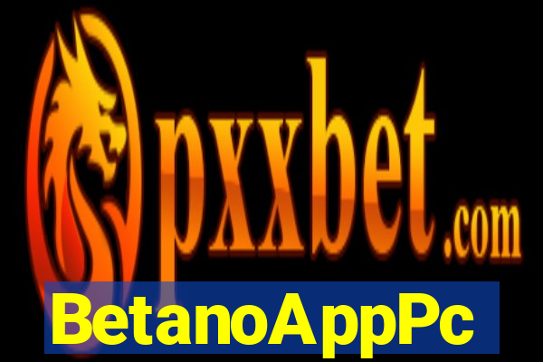 BetanoAppPc