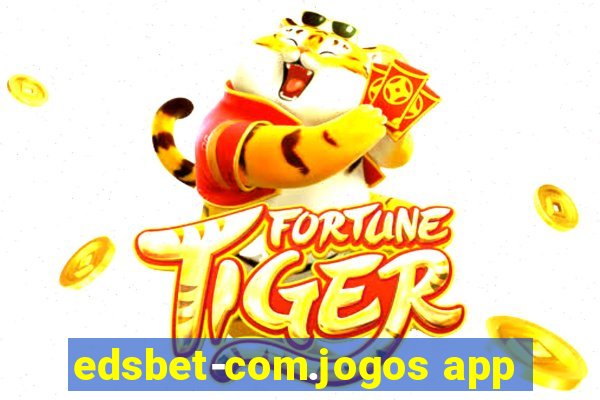 edsbet-com.jogos app