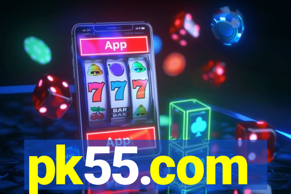 pk55.com