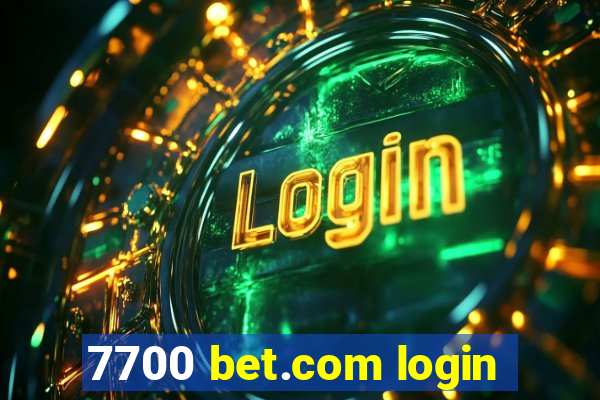 7700 bet.com login