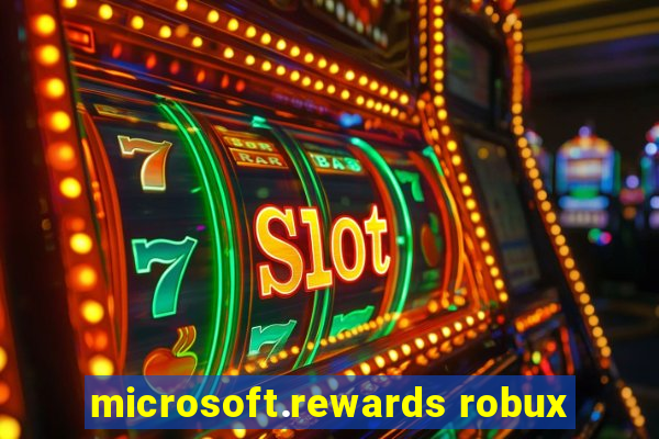microsoft.rewards robux