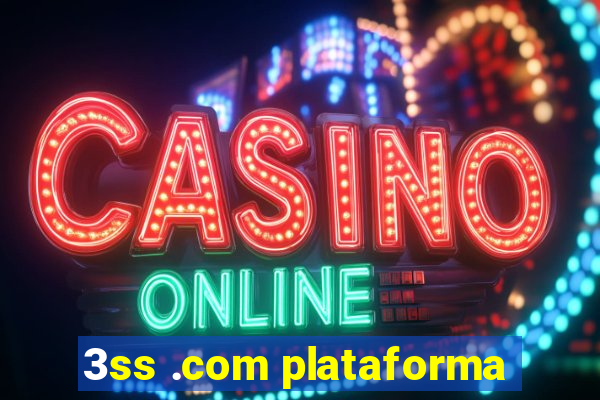 3ss .com plataforma
