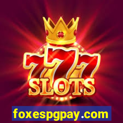 foxespgpay.com