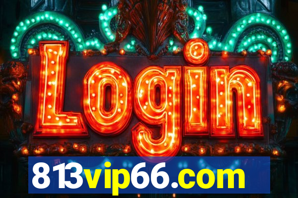 813vip66.com