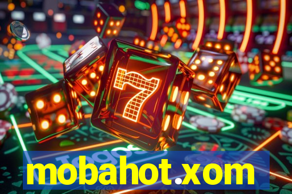 mobahot.xom
