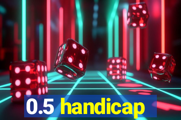 0.5 handicap
