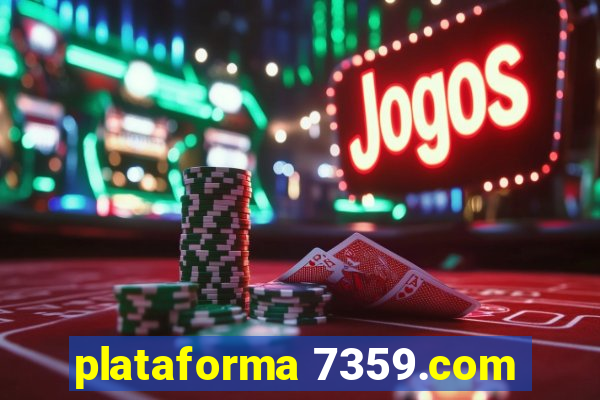 plataforma 7359.com
