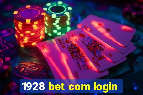 1928 bet com login