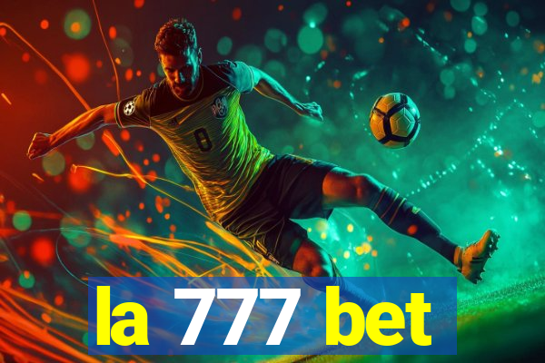 la 777 bet