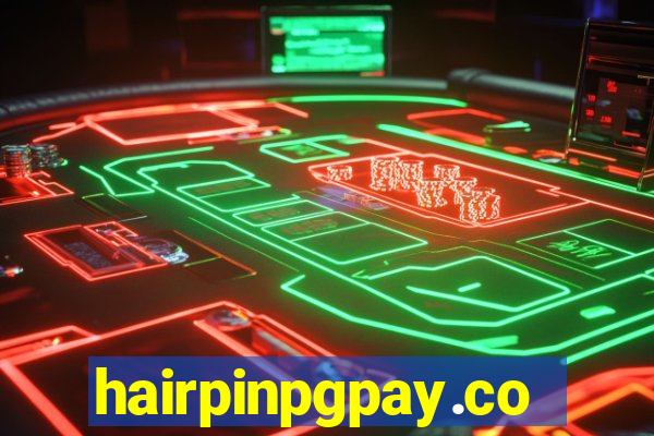 hairpinpgpay.com