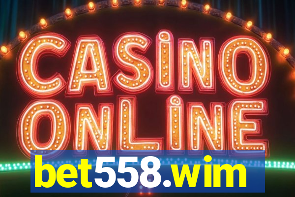 bet558.wim