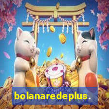 bolanaredeplus.vip