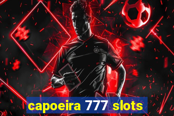 capoeira 777 slots