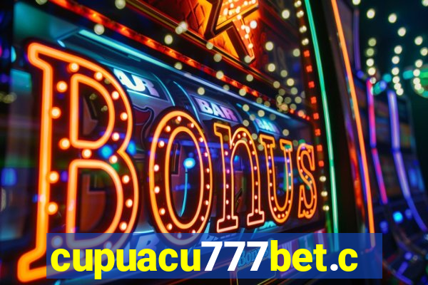 cupuacu777bet.com