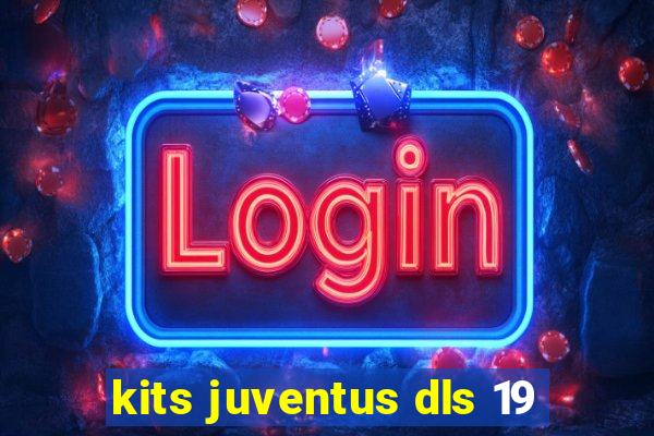 kits juventus dls 19