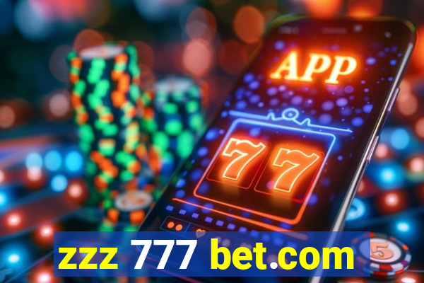 zzz 777 bet.com
