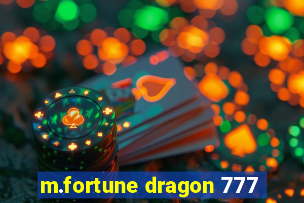 m.fortune dragon 777